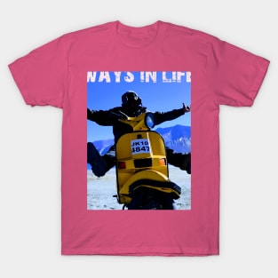 GET USED TO OWN WAYS IN LIFE T-Shirt